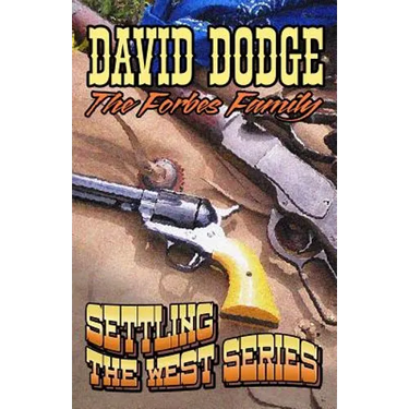 The Forbes Family: Settling The West Series