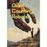 Giant Counting Robots