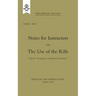 Notes for Instructors on The Use of the Rifle, October 1918