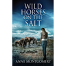 Wild Horses On The Salt