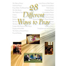 28 Different Ways to Pray
