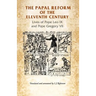 The Papal Reform of the Eleventh Century: Lives of Pope Leo IX and Pope Gregory VII