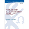 Children in Early Christian Narratives