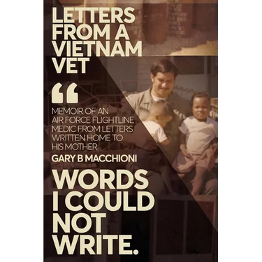 Letters from a Vietnam Vet: Words I Could Not Write