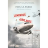 Luminous Airplanes