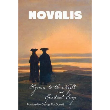 Hymns to the Night and Spiritual Songs