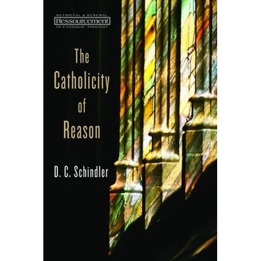 The Catholicity of Reason