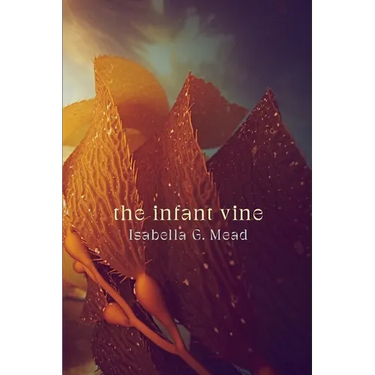 The Infant Vine