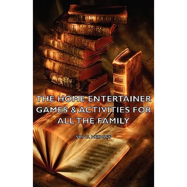 The Home Entertainer - Games & Activities for All the Family