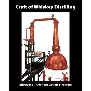Craft of Whiskey Distilling