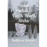 Prison Panties & Psych Ward Socks