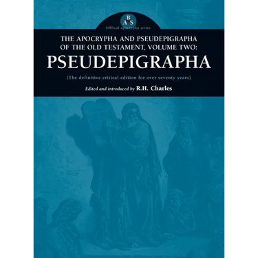 Apocrypha and Pseudepigrapha of the Old Testament, Volume Two: Pseudepigrapha