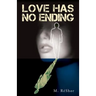 Love Has No Ending: An M. RéShor Novel