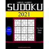 World's hardest Sudoku 2021: 300 daily sudoku puzzles. Easy to Very hard sudoku.