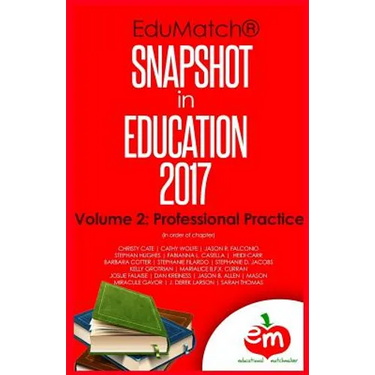 EduMatch Snapshot in Education (2017): Volume 2: Professional Practice