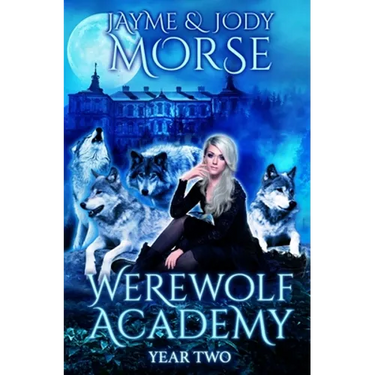 Werewolf Academy: Year Two