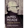 James Meade: The Utopian Economist