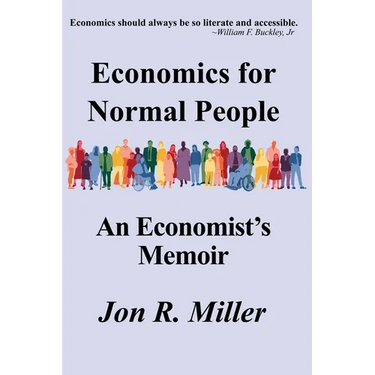Economics for Normal People: An Economist's Memoir