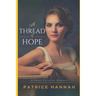 A Thread of Hope: A Sweet Christian Romance