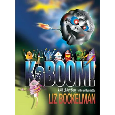KaBOOM!: A 4th of July Story