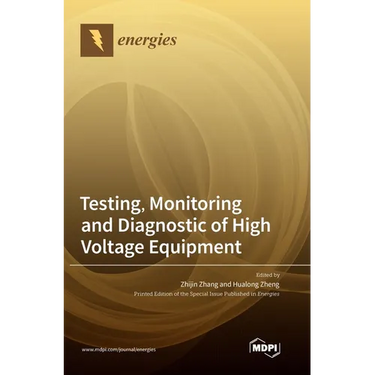 Testing, Monitoring and Diagnostic of High Voltage Equipment