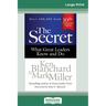 The Secret: What Great Leaders Know and Do (Third Edition) (16pt Large Print Edition)