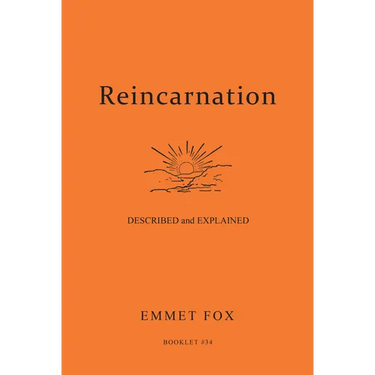 Reincarnation - Described and Explained: Booklet #34