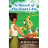 In Search of the Great I Am