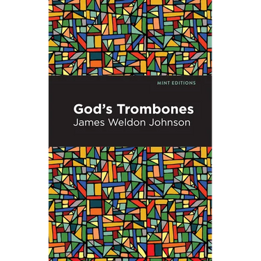 God's Trombones: Seven Negro Sermons in Verse
