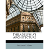 Philadelphia's Architecture