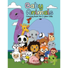 Baby Animals Coloring Book For 2 Years Old: First Big Book of Animal Coloring For Toddlers, Preschoolers and Kindergarten Students Educational Activit