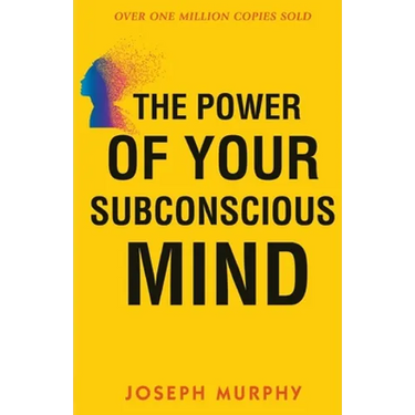 The Power of your Subconscious Mind