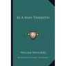 As A Man Thinketh