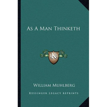 As A Man Thinketh
