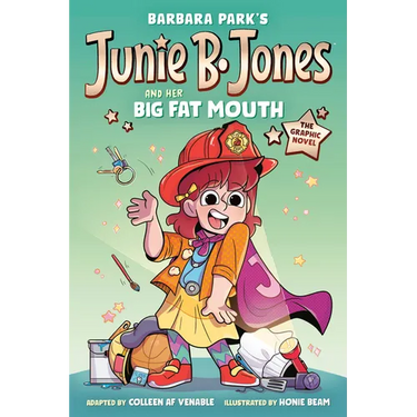 Junie B. Jones and Her Big Fat Mouth: The Graphic Novel