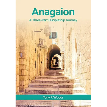 Anagaion: A Three-Part Discipleship Journey