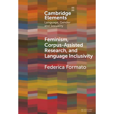 Feminism, Corpus-assisted Research and Language Inclusivity