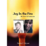 Joy in the Fire: My Love Of Catherine