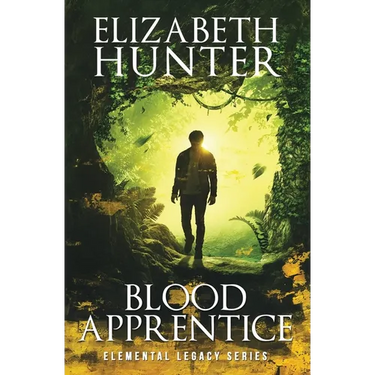 Blood Apprentice: Elemental Legacy Novel Two