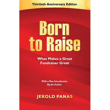 Born to Raise: What Makes a Great Fundraiser Great