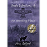 Goode Vibrations of the Wresting Place