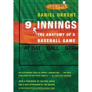Nine Innings: The Anatomy of a Baseball Game