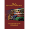 Mao's Hijacked Generation