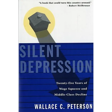 Silent Depression: Twenty-Five Years of Wage Squeeze and Middle Class Decline