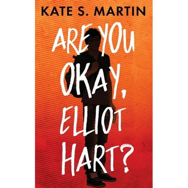 Are You Okay, Elliot Hart?