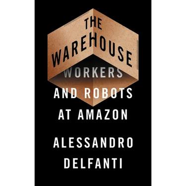 The Warehouse: Workers and Robots at Amazon