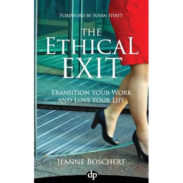 The Ethical Exit