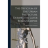 The Officium of the Urban Prefecture During the Later Roman Empire
