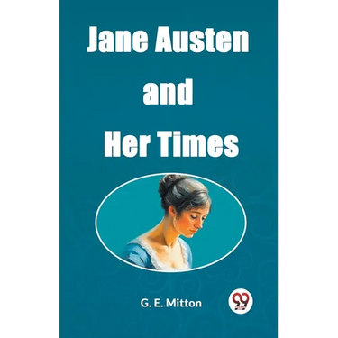 Jane Austen and Her Times