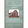 From New Babylon to Eden: The Huguenots and Their Migration to Colonial South Carolina